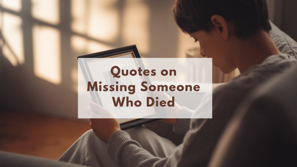 Quotes on Missing Someone Who Died