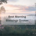 morning blessings quotes